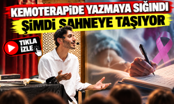 Kanser tedavisinde yazmaya sığındı: Şimdi hikâyesini sahneye taşıyor