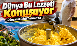 Dünya Trabzon Tereyağını Konuşuyor: TasteAtlas Listesinde Büyük Başarı