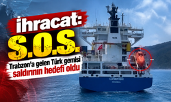 Trabzon’a gelen Türk gemisi saldırının hedefi oldu!