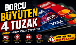 Kredi Kartı Ekstresinde 4 Gizli Tuzak: Borcu Fark Etmeden Büyütüyor