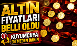 Kuyumcuya gitmeden bakın: Güncel altın fiyatları açıklandı