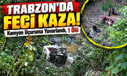 Trabzon’da Feci Kaza: Kamyon Uçuruma Yuvarlandı, 1 Ölü