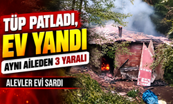 Ordu’da Tüp Patlaması Sonrası Yangın: Aynı Aileden 3 Kişi Yaralandı