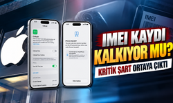 IMEI Kaydı Kalkıyor Mu? Apple’ın Yeni Özelliğinde Kritik Detay
