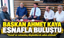 Ortahisar Belediye Başkanı Ahmet Kaya esnafın taleplerini dinledi; “Esnaf ve vatandaş düşünülerek adım atılmalı”