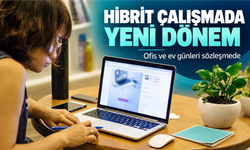 Hibrit Çalışma Yönetmeliği Değişti: Ofis Ve Ev Günleri Nasıl Belirlenecek?