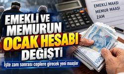 Emekli ve memurun Ocak hesabı değişti: İşte zam sonrası ceplere girecek yeni maaşlar