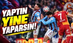 Trabzonspor Galatasaray Derbisinde 107. Randevu: O Seri Dikkat Çekiyor