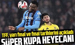 Trabzonspor-Fenerbahçe Süper Kupa Maçının Tarihi İçin İki Seçenek Açıklandı