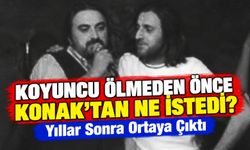 Kazım Koyuncu Ölmeden Önce Volkan Konak'tan Ne İstedi? Yıllar Sonra Ortaya Çıktı