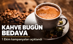 1 Ekim 2026'da Bedava Kahve Veren Markalar ve Kampanyalar