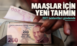 2027 Maaş Zamları İçin Yeni Tahmin: Memur, Emekli ve Asgari Ücret