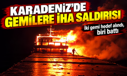 Karadeniz'de İha Saldırısı! İki Gemi Hedef Alındı, Biri Battı