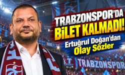 Trabzonspor'da Hearts Maçı Öncesi Biletler Tükendi: Ertuğrul Doğan'dan Taraftara Çok Özel Mesaj