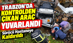 Trabzon’da Kontrolden Çıkan Araç Yuvarlandı; Sürücü Hastaneye Kaldırıldı