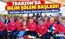 Trabzon'da Bilim Şöleni Başladı!; Vali Şahin ve Başkan Genç'ten Gençlere Mesaj