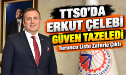 TTSO’da Erkut Çelebi Güven Tazeledi; Turuncu Liste Zaferle Çıktı