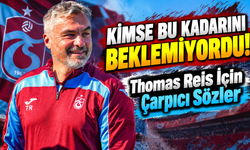 Trabzonspor Teknik Adamı Thomas Reis İçin Çarpıcı Sözler; "Kimse Bu Kadarını Beklemiyordu"