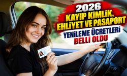 2026 Kayıp Kimlik, Ehliyet ve Pasaport Yenileme Ücretleri Belli Oldu