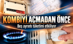 Doğal Gaz Faturasını Etkileyen 5 Kombi Kullanım Detayı