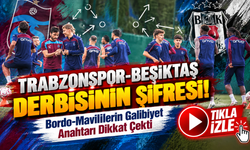 Trabzonspor-Beşiktaş Derbisinin Şifresi! Bordo-Mavililerin Galibiyet Anahtarı Dikkat Çekti