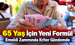 Emekli Maaşında 65 Yaş Formülü: Ek Artış Ve Destek Gündemde