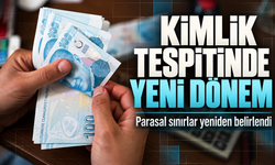 Finansal İşlemlerde Kimlik Tespiti Sınırları İki Katına Çıkarıldı