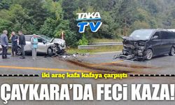 Çaykara’da korkutan kaza: İki araç kafa kafaya çarpıştı