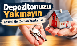 Kiracılar Depozitoyu Geri Alırken Bu Ayrıntılara Dikkat
