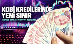 KOBİ Kredilerinde Büyüme Sınırı İçin Merkez Bankasından Yeni Karar