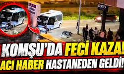 Komşu'da Feci Motosiklet Kazası! Acı Haber Hastaneden Geldi