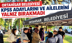 Ortahisar Belediyesi Kpss Adaylarını Yalnız Bırakmadı