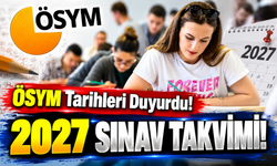 ÖSYM 2027 Sınav Takvimini Duyurdu! YKS, KPSS, ALES ve DGS Tarihleri Belli Oldu