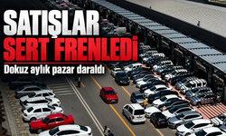 Sıfır araç satışları sert fren yaptı: Dokuz aylık pazar daraldı