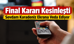 Sevdam Karadeniz İçin Final Kararı: Ekrana Veda Tarihi Belli Oldu