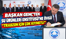 Başkan Genç’ten Su Ürünleri Enstitüsü’ne Övgü: “trabzon İçin Çok Kıymetli”