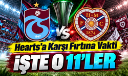 Trabzonspor Hearts Karşısında Seriyi Sürdürebilecek Mi? İşte Merak Edilen İlk 11'ler