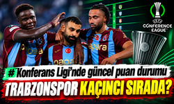 Trabzonspor Hearts'ı Devirdi! UEFA Konferans Ligi Puan Durumunda Zirve Yarışı