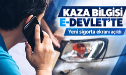 Kaza Tutanakları Ve Kusur Oranları E-devlet'e Taşındı
