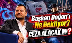 Trabzonspor'da Gözler PFDK'da! Ertuğrul Doğan'a Ceza Çıkacak mı?