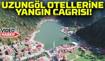 Uzungöl’de otellere yangın önlemi çağrısı