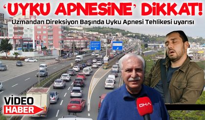 Uzman Uyardı: Bayram dönüş yolunda ‘uyku apnesi’ tehlikesine dikkat