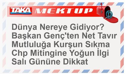 Dünya Nereye Gidiyor?
