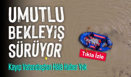 Trabzon’da Selin Ardından Kayıp Hüseyin Aydın İçin Umutlu Bekleyiş Sürüyor