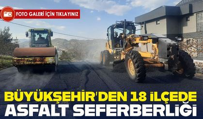 Trabzon’un 18 ilçesinde yol çalışmaları hızlandı: Ulaşım konfora kavuşuyor