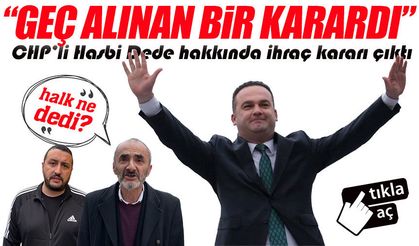 CHP’li Hasbi Dede hakkında ihraç kararı çıktı; Giresun Halkı Ne Söyledi?