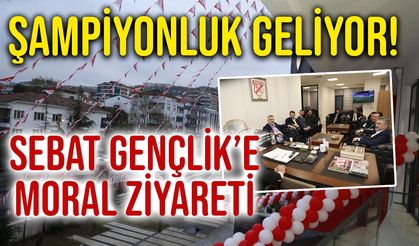Şampiyonluk Öncesi Sebat Gençlikspor'a Moral Ziyareti