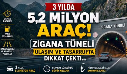 3 Yılda 5,2 Milyon Araç! Zigana Tüneli Ulaşım ve Tasarrufta Dikkat Çekti...