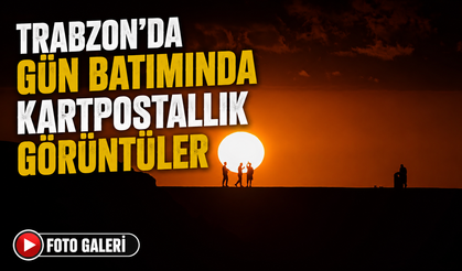 Trabzon’da Gün Batımı Kartpostallık Görüntü Oluşturdu, Ganita’da Renkli Anlar Yaşandı