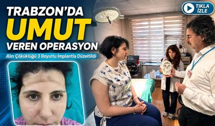 Trabzon’da Sağlık Teknolojisiyle Umut Veren Operasyon: Alın Çöküklüğü 3 Boyutlu İmplantla Düzeltildi
